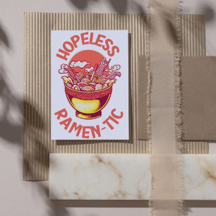 Hoffnungslose Ramen-tic - Funny Ramen Noodle Liebe Karte