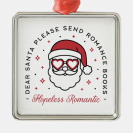 Hoffnungslose Romantik lieber Weihnachtsmann Liebh Ornament Aus Metall