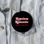 Hoffnungsloser Romantiker Button (Beispiel)