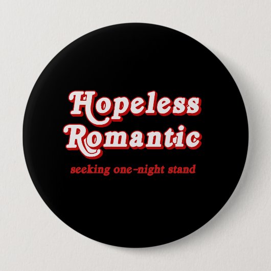 Hoffnungsloser Romantiker Button (Vorderseite)