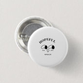 Hoffnungsvolles Wrack Minimalistische Typografie-D Button (Vorne & Hinten)