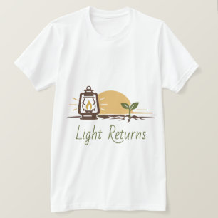 Hoffnungszitat Licht kehrt zurück T-Shirt