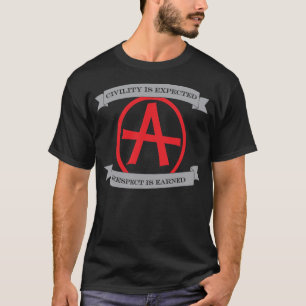 Höflichkeit wird, Respekt wird erworben erwartet T-Shirt
