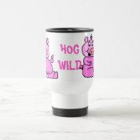 "HOG WILD" Rosa Cartoon Schweinefleisch Tasse