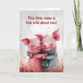 Hog Wild über deine Valentinenkarte Karte (Vorderseite)