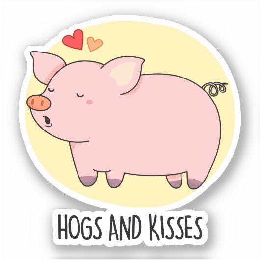 Hogs and Kisses Funny Hog Pig Pub Aufkleber (Vorderseite)