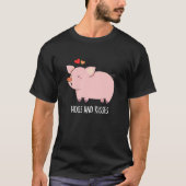 Hogs and Kisses Funny Hog Pig Pun Dark BG T-Shirt (Vorderseite)