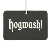 Hogwash! Autolufterfrischer (Vorderseite)