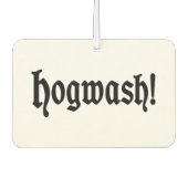 Hogwash! Autolufterfrischer (Vorderseite)