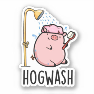 Hogwash Funny Pig Pun Aufkleber