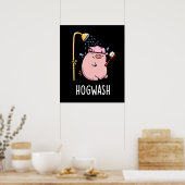 Hogwash Funny Pig Pun Dark BG Poster (Küche)
