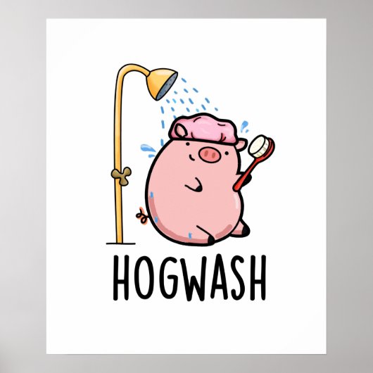 Hogwash Funny Pig Pun Poster (Vorne)