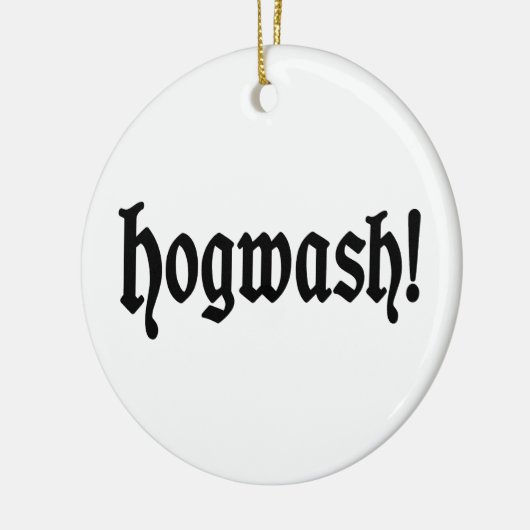 Hogwash! Keramik Ornament (Links)