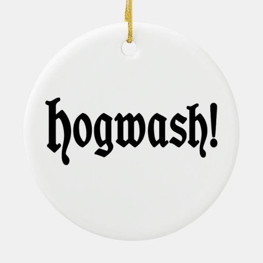 Hogwash! Keramik Ornament (Hinten)