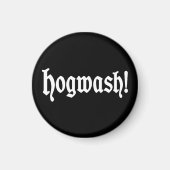 Hogwash! Magnet (Vorne)
