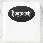 Hogwash! Ovaler Aufkleber (Tasche)