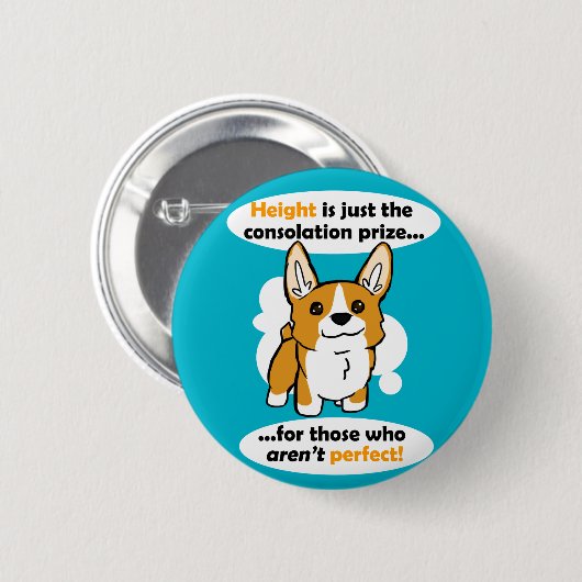 Höhe ist gerade der Trostpreis - Abzeichen Button (Vorne & Hinten)