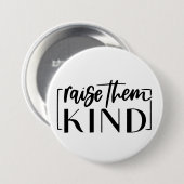 Höhen Sie Ihre Art - Inspiration für das Leben der Button (Vorne & Hinten)