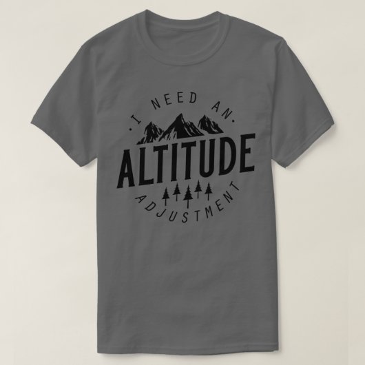 Höhenanpassung 4 T-Shirt (Design vorne)