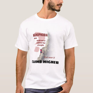Höhepunkt: Akrophobie? T-Shirt