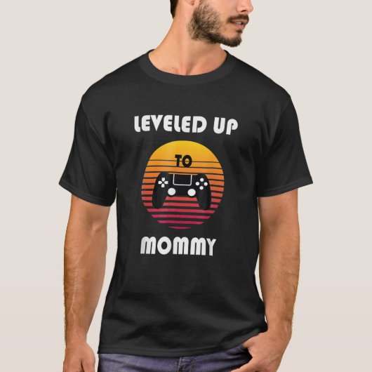 Höhepunkt der Spielerstufe U bei Mommy Funny Mama T-Shirt (Vorderseite)