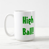 Hoher Ball! Kaffeetasse (Links)