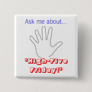 Hoher fünf Freitag-Knopf Button