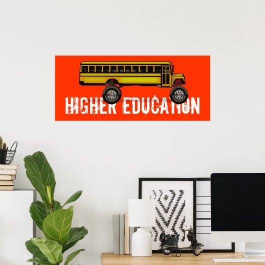 HÖHERE BILDUNG POSTER (Heimbüro)