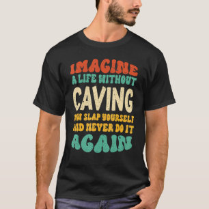 Höhlenangebot T-Shirt