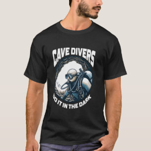 Höhlentauchen T-Shirt
