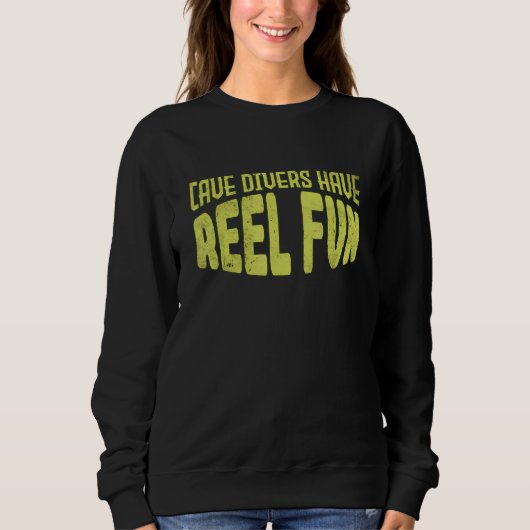 Höhlentaucher haben Spaß Sweatshirt (Vorderseite)