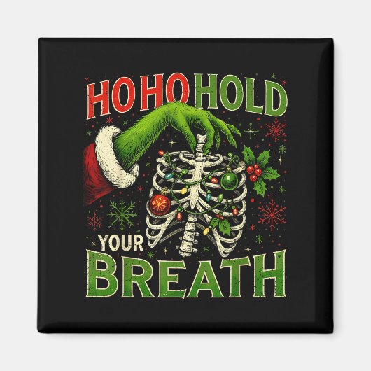 Hoho Hold Your Breath Funny Nurse Christmas Magnet (Vorne)