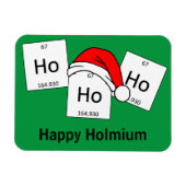 HoHo Holmium Chemistry Element Christmas Pun Magnet (Horizontal)