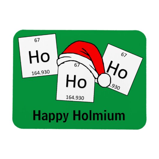 HoHo Holmium Chemistry Element Christmas Pun Magnet (Horizontal)
