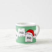 HoHoHo Holmium-Chemie-Element-Weihnachtswortspiel Espressotasse (Vorderseite Rechts)