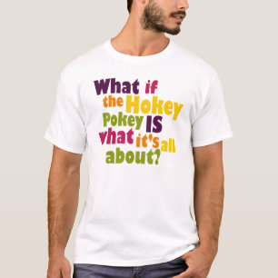 Hokey Pokey T-Shirt