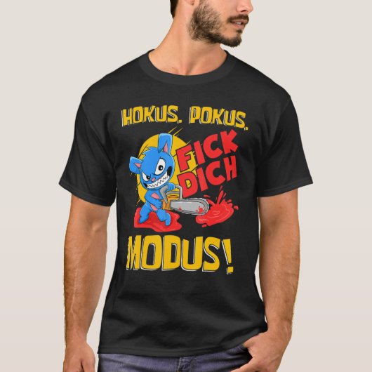 Hokus Pokus Fick Dich Modus Human Hate Man T-Shirt (Vorderseite)