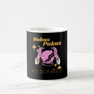 Hokus Pokus Fick dich Modus Sarkasmus Kaffeetasse