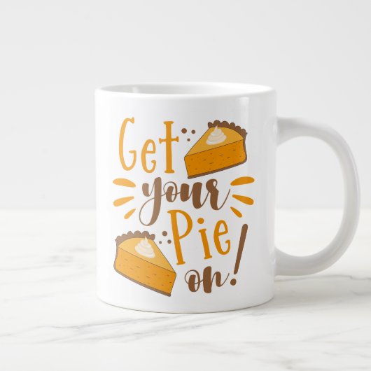 Hol deinen Kuchen an! Jumbo-Tasse (Rechts)