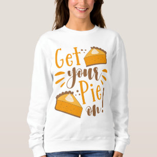 Hol deinen Kuchen an! Sweatshirt