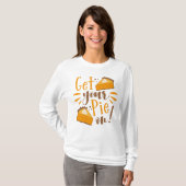 Hol deinen Kuchen an! T-Shirt (Vorne ganz)