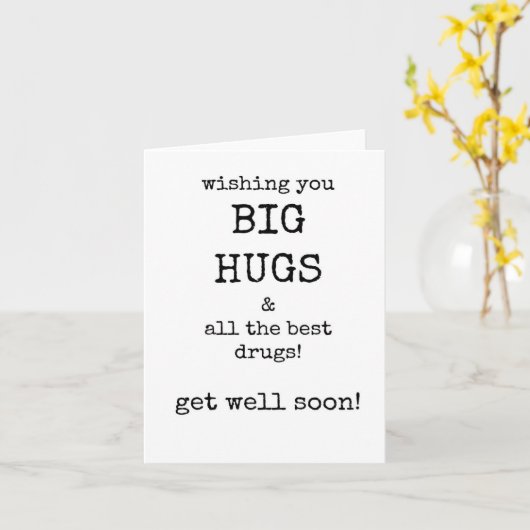 Hol dir bald eine gute Karte, lustig, sarkastisch Karte (Gelbe Blume)