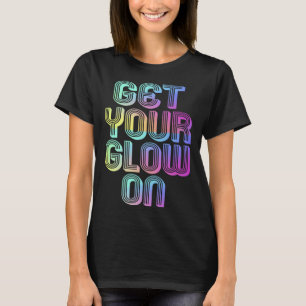 Hol dir deine Glow On Party 80er 90er Vintage Glow T-Shirt