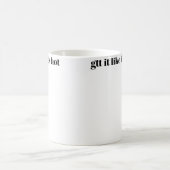Hol es dir heiß kaffeetasse (Mittel)