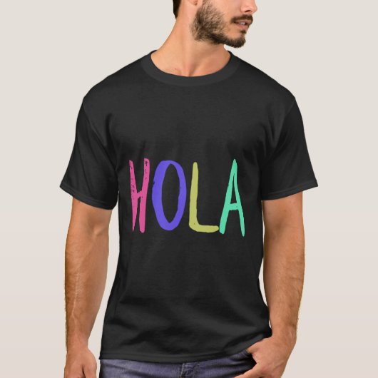Hola1 T-Shirt (Vorderseite)