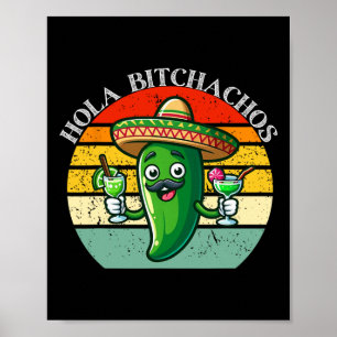 Hola Achos Funny Jalapeno Mexican Cinco De Mayo Poster