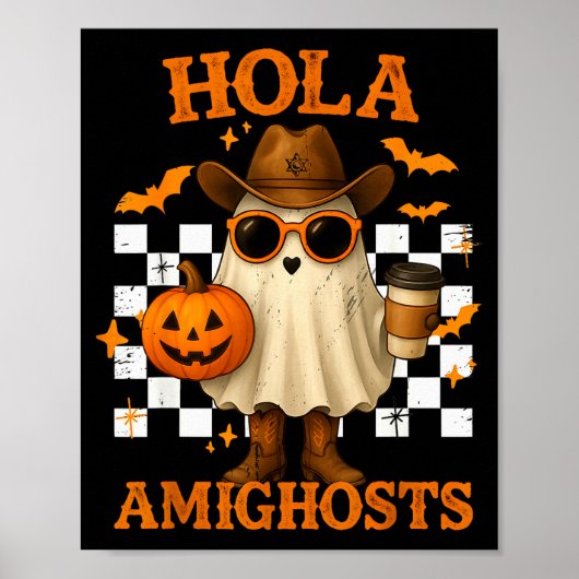 Hola Amighosts Funny Spanish Halloween Cowboy Ghos Poster (Vorne)