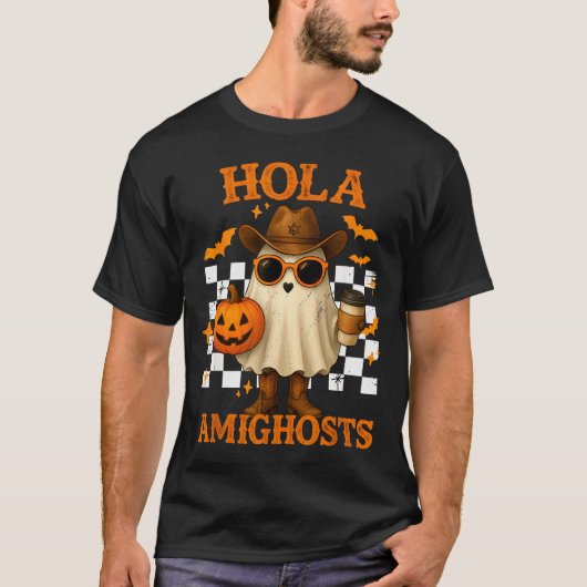 Hola Amighosts Funny Spanish Halloween Cowboy Ghos T-Shirt (Vorderseite)