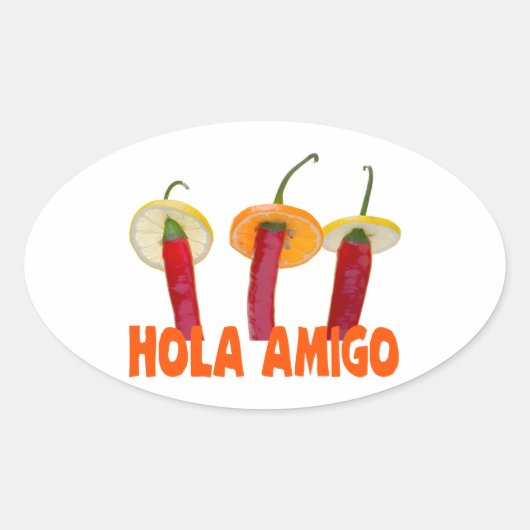 Hola Amigo Ovaler Aufkleber (Vorderseite)