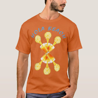 Hola Beach Funny Beach Vacation Summer, (11) T-Shirt